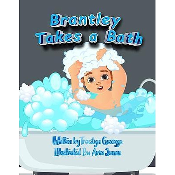 Brantley Takes a Bath, Tracilyn George