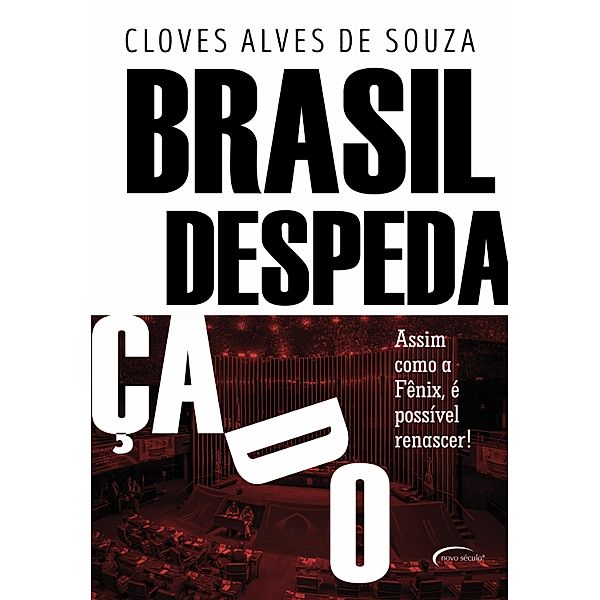 Brasil despedaçado, Cloves Alves de Souza