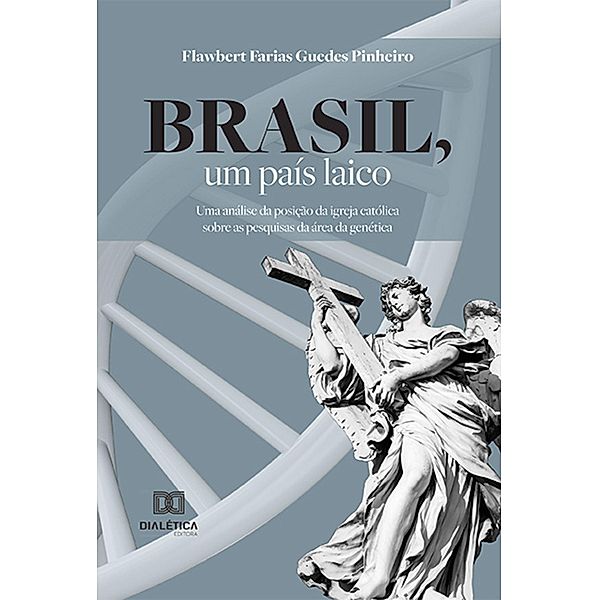 Brasil, um país laico, Flawbert Farias Guedes Pinheiro