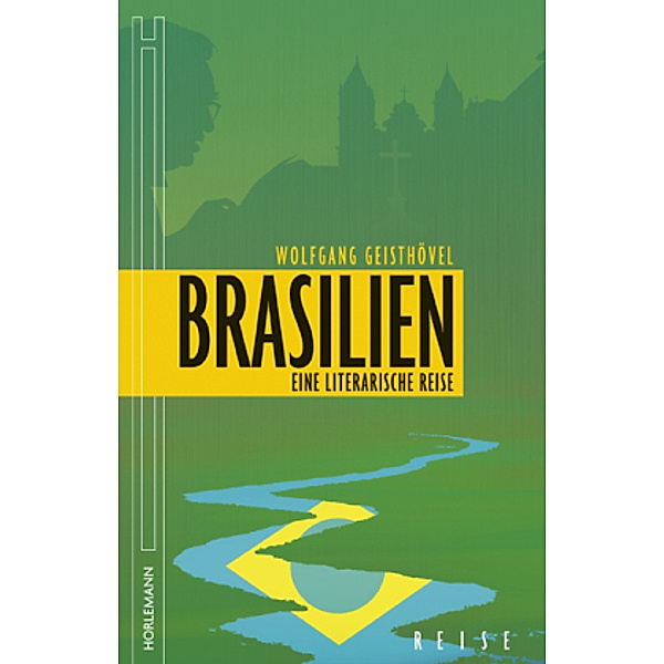 Brasilien, Wolfgang Geisthövel
