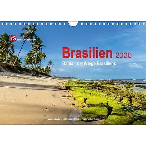 Brasilien 2020 Bahia - die Wiege Brasiliens (Wandkalender 2020 DIN A4 quer), Uwe Bergwitz