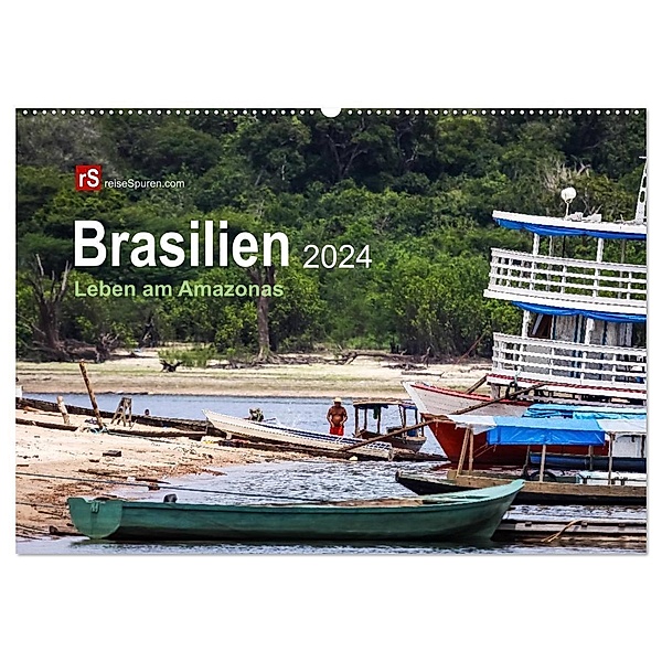 Brasilien 2024 Leben am Amazonas (Wandkalender 2024 DIN A2 quer), CALVENDO Monatskalender, Uwe Bergwitz