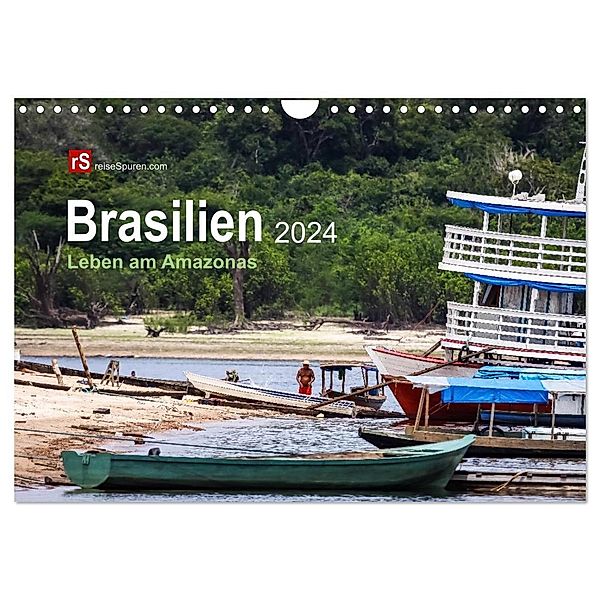Brasilien 2024 Leben am Amazonas (Wandkalender 2024 DIN A4 quer), CALVENDO Monatskalender, Uwe Bergwitz