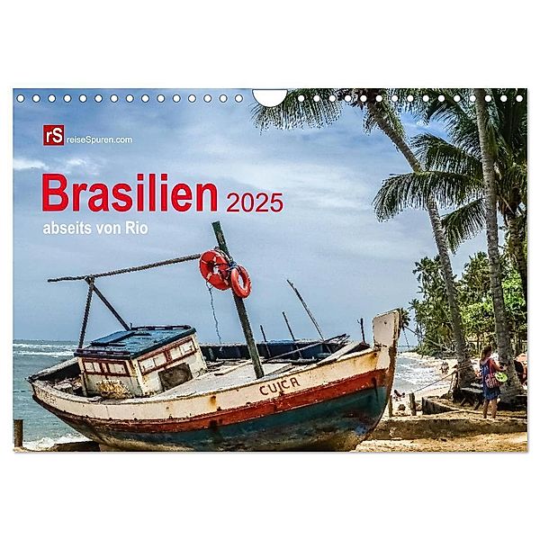 Brasilien 2025 abseits von Rio (Wandkalender 2025 DIN A4 quer), CALVENDO Monatskalender, Calvendo, Uwe Bergwitz