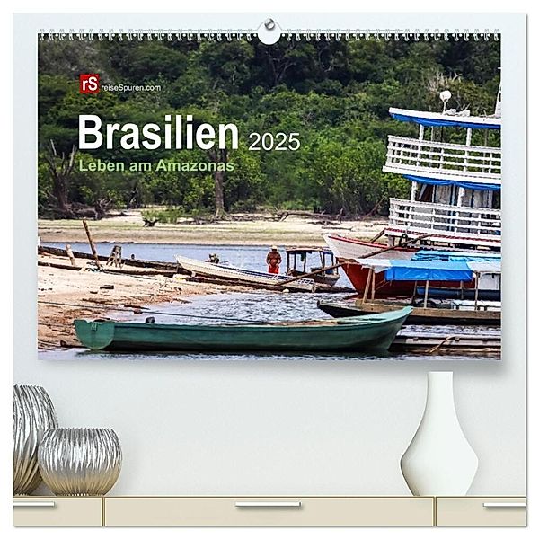 Brasilien 2025 Leben am Amazonas (hochwertiger Premium Wandkalender 2025 DIN A2 quer), Kunstdruck in Hochglanz, Calvendo, Uwe Bergwitz