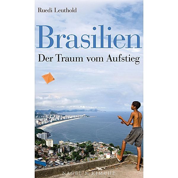 Brasilien, Ruedi Leuthold