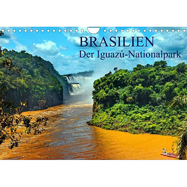 Brasilien. Der Iguazú-Nationalpark (Wandkalender 2022 DIN A4 quer), FRYC JANUSZ