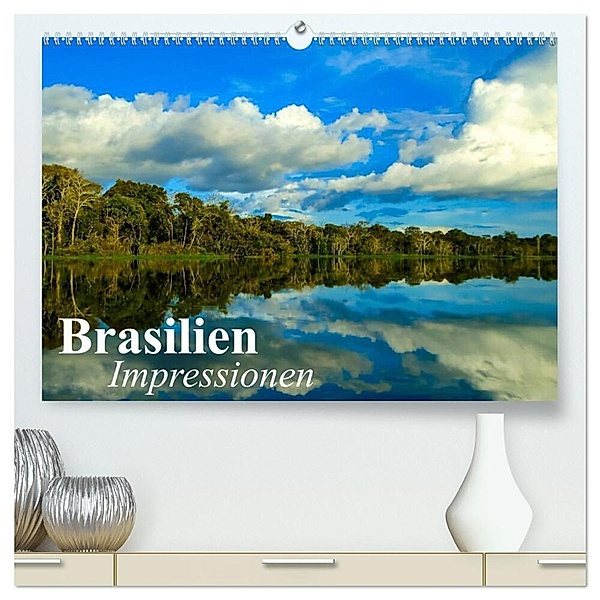 Brasilien. Impressionen (hochwertiger Premium Wandkalender 2024 DIN A2 quer), Kunstdruck in Hochglanz, Elisabeth Stanzer
