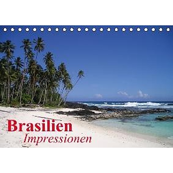 Brasilien Impressionen (Tischkalender 2015 DIN A5 quer), Elisabeth Stanzer