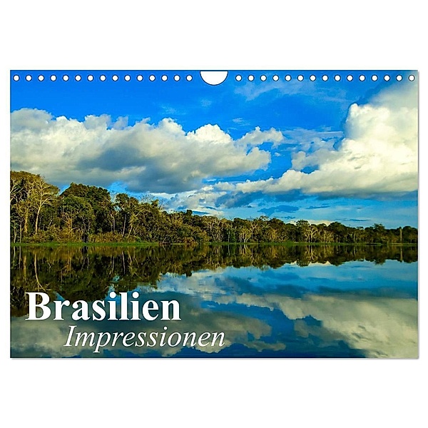 Brasilien. Impressionen (Wandkalender 2024 DIN A4 quer), CALVENDO Monatskalender, Elisabeth Stanzer