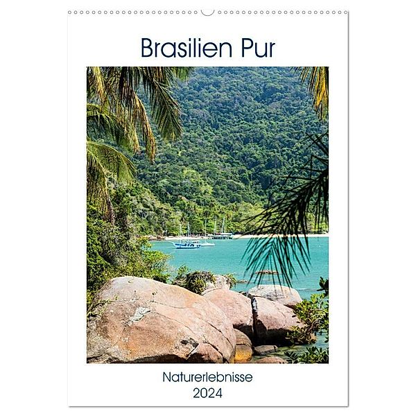 Brasilien pur - Naturerlebnisse (Wandkalender 2024 DIN A2 hoch), CALVENDO Monatskalender, Sabine Reuke