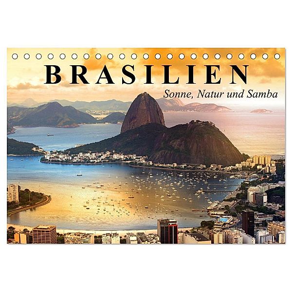 Brasilien. Sonne, Natur und Samba (Tischkalender 2024 DIN A5 quer), CALVENDO Monatskalender, Elisabeth Stanzer