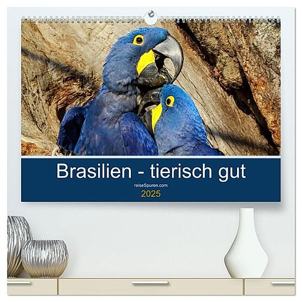 Brasilien tierisch gut 2025 (hochwertiger Premium Wandkalender 2025 DIN A2 quer), Kunstdruck in Hochglanz, Calvendo, Uwe Bergwitz