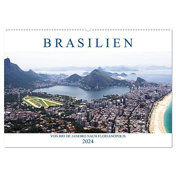 Brasilien - Von Rio nach Florianópolis (Wandkalender 2024 DIN A2 quer), CALVENDO Monatskalender, Michael Stützle