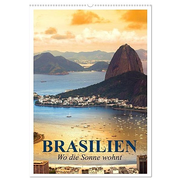Brasilien. Wo die Sonne wohnt (Wandkalender 2024 DIN A2 hoch), CALVENDO Monatskalender, Elisabeth Stanzer