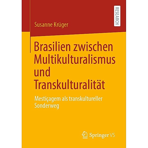 Brasilien zwischen Multikulturalismus und Transkulturalität, Susanne Krüger