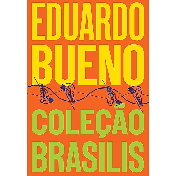 Brasilis: Box Coleção Brasilis, Eduardo Bueno