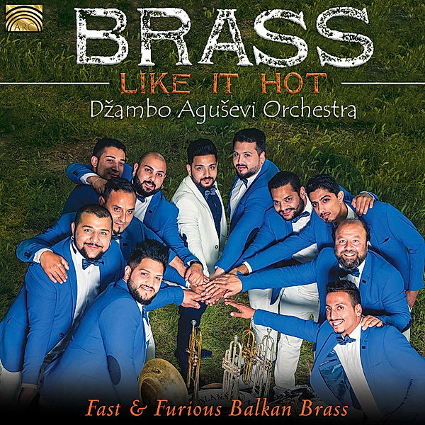 Brass Like It Hot, Dzambo Agusevi Orchestra