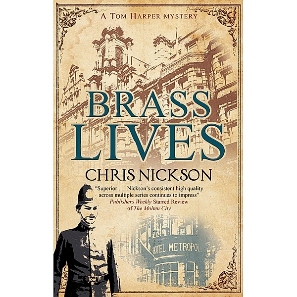 Brass Lives / A Tom Harper Mystery Bd.9, Chris Nickson