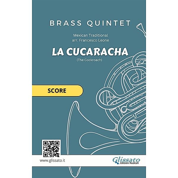 Brass Quintet (score) La Cucaracha / La Cucaracha - Brass Quintet Bd.2, Mexican Traditional, Brass Series Glissato
