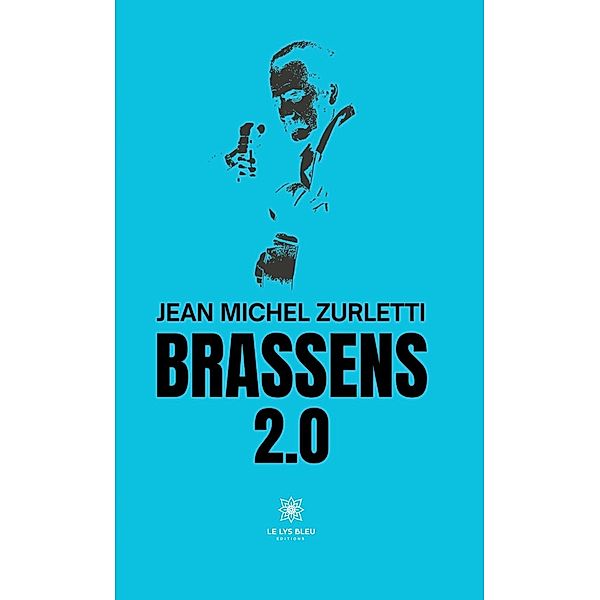 Brassens 2.0, Jean Michel Zurletti