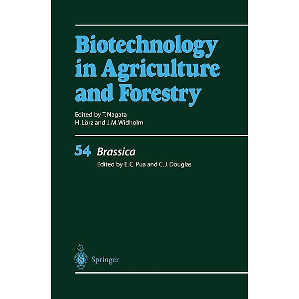 Brassica / Biotechnology in Agriculture and Forestry Bd.54