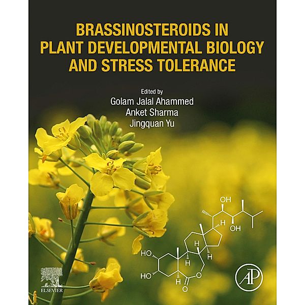 Brassinosteroids in Plant Developmental Biology and Stress Tolerance