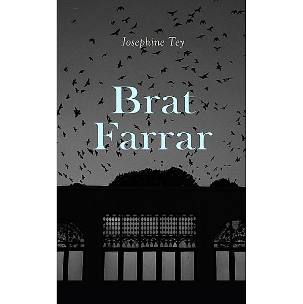 Brat Farrar, Josephine Tey