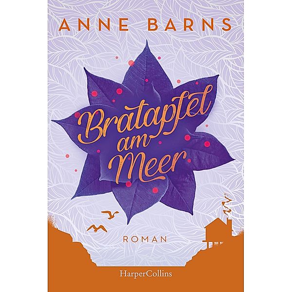 Bratapfel am Meer (Neuauflage), Anne Barns