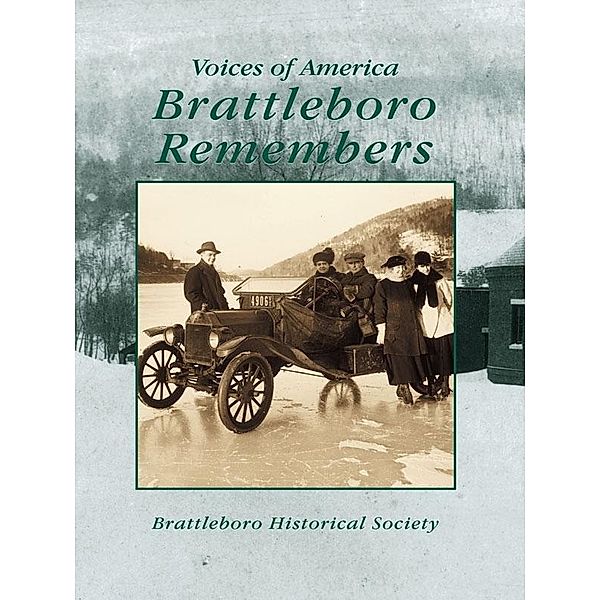 Brattleboro Remembers, Brattleboro Historical Society