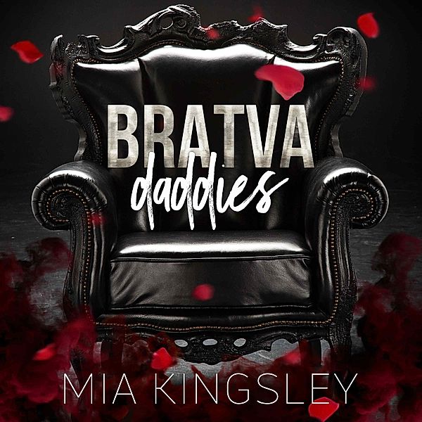 Bratva Daddies, Mia Kingsley