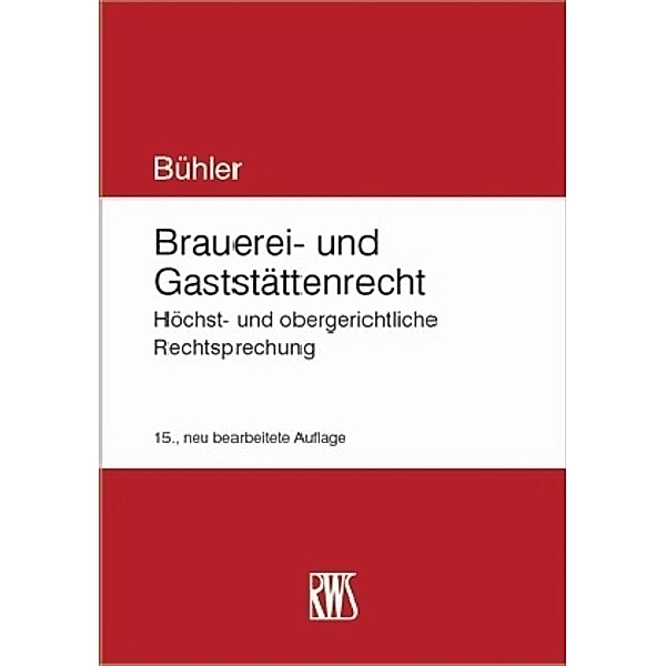 Brauerei- und Gaststättenrecht, Udo Bühler