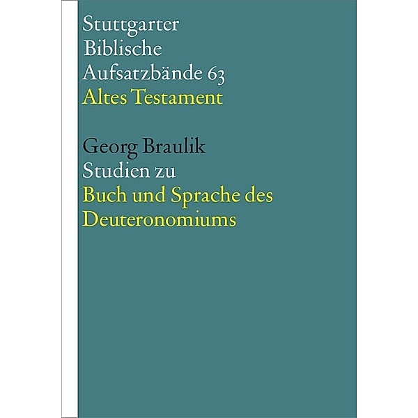 Braulik, G: Buch und Sprache des Deuteronomiums, Georg Braulik