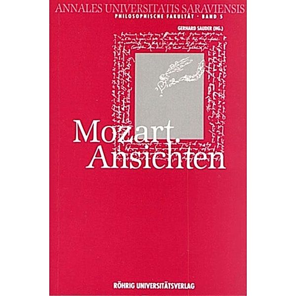 Braun, W: Mozart. Ansichten, Werner Braun, Gert Hummel, Gerhard Sauder, August Stahl, Gerhard VomHofe