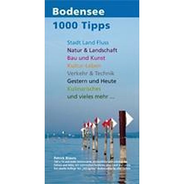 Brauns, P: 1000 Tipps rund um den Bodensee, Patrick Brauns