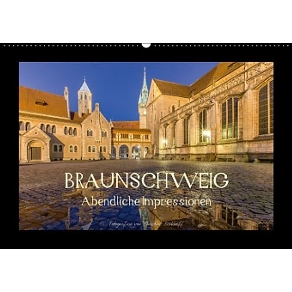 BRAUNSCHWEIG - Abendliche Impressionen (Wandkalender 2015 DIN A2 quer), Christine Berkhoff