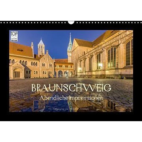 BRAUNSCHWEIG - Abendliche Impressionen (Wandkalender 2016 DIN A3 quer), Christine Berkhoff