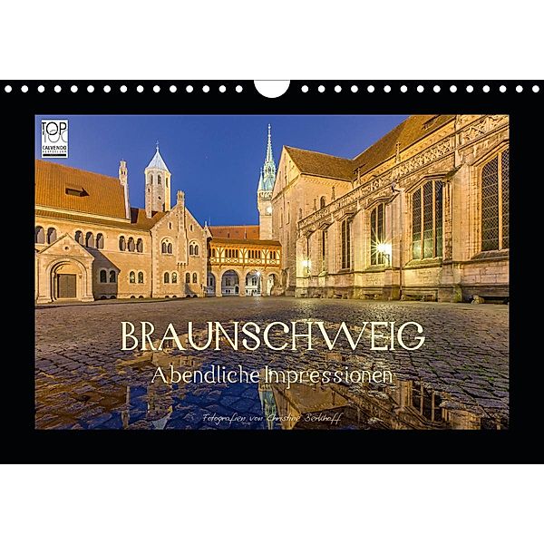 BRAUNSCHWEIG - Abendliche Impressionen (Wandkalender 2021 DIN A4 quer), Christine Berkhoff