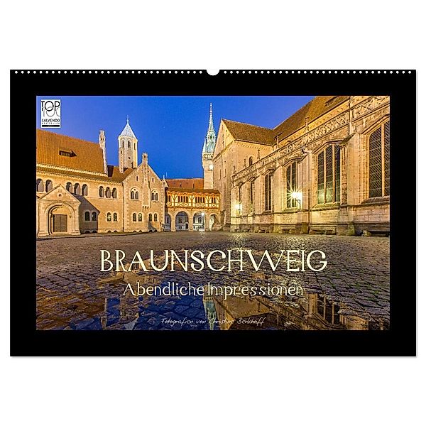 BRAUNSCHWEIG - Abendliche Impressionen (Wandkalender 2024 DIN A2 quer), CALVENDO Monatskalender, Christine Berkhoff