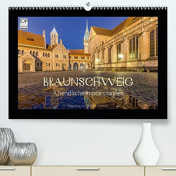 BRAUNSCHWEIG - Abendliche Impressionen(Premium, hochwertiger DIN A2 Wandkalender 2020, Kunstdruck in Hochglanz), Christine Berkhoff