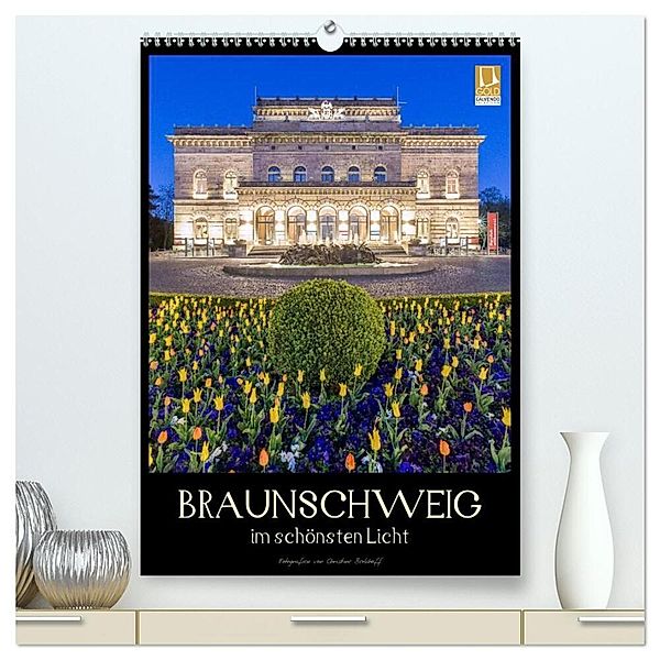 Braunschweig im schönsten Licht (hochwertiger Premium Wandkalender 2024 DIN A2 hoch), Kunstdruck in Hochglanz, Christine Berkhoff