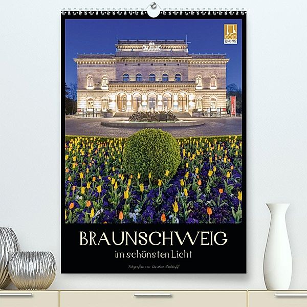 Braunschweig im schönsten Licht (Premium, hochwertiger DIN A2 Wandkalender 2020, Kunstdruck in Hochglanz), Christine Berkhoff