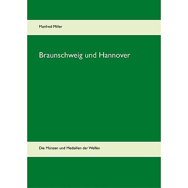 Braunschweig und Hannover, Manfred Miller