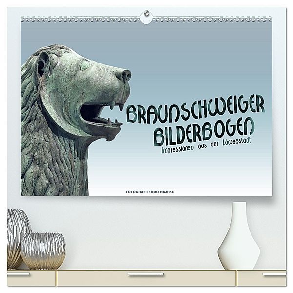 Braunschweiger Bilderbogen (hochwertiger Premium Wandkalender 2024 DIN A2 quer), Kunstdruck in Hochglanz, Calvendo, Udo Haafke