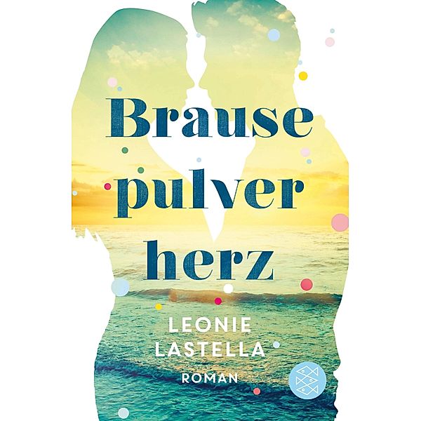 Brausepulverherz, Leonie Lastella