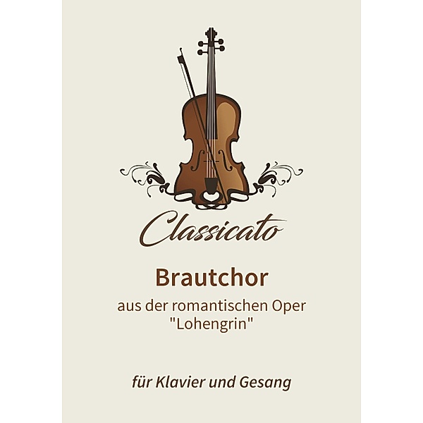 Brautchor, Richard Wagner