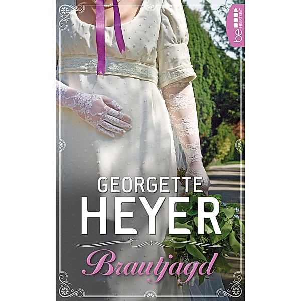 Brautjagd, Georgette Heyer