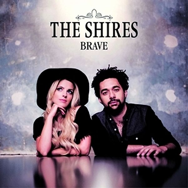 Brave, The Shires
