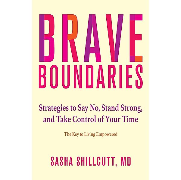 Brave Boundaries, Sasha K. Shillcutt