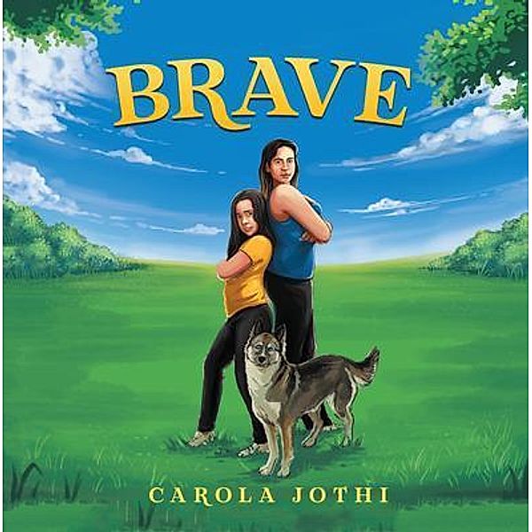 Brave / EC Publishing LLC, Carola Jothi